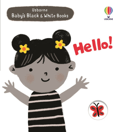 Baby's Black and White Books: Hello!