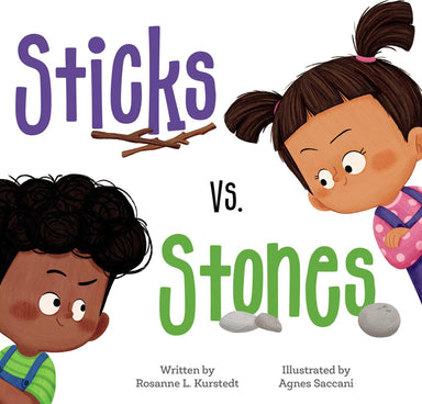 Sticks vs. Stones