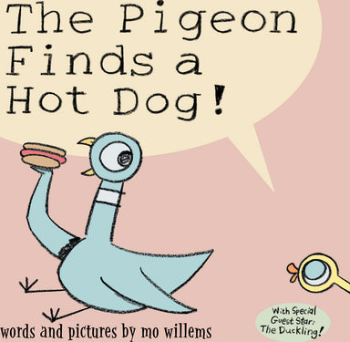 Pigeon Finds a Hot Dog!, The