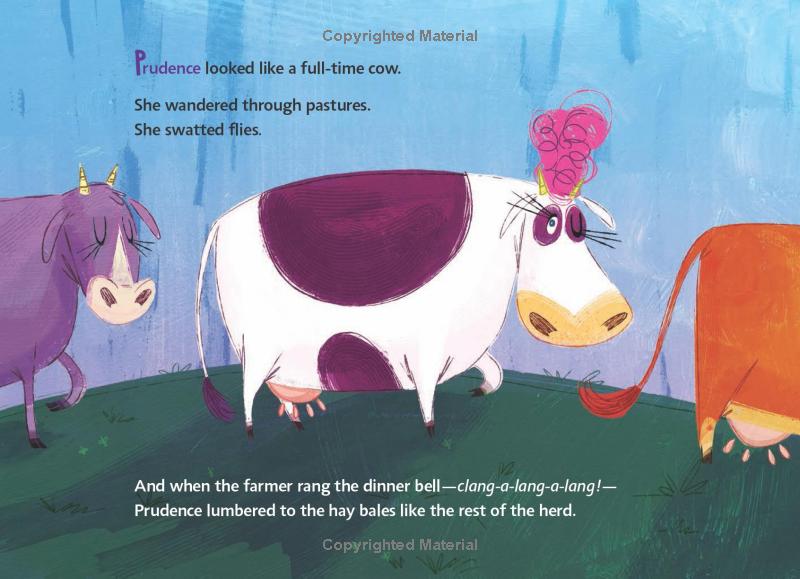 Prudence the Part-Time Cow