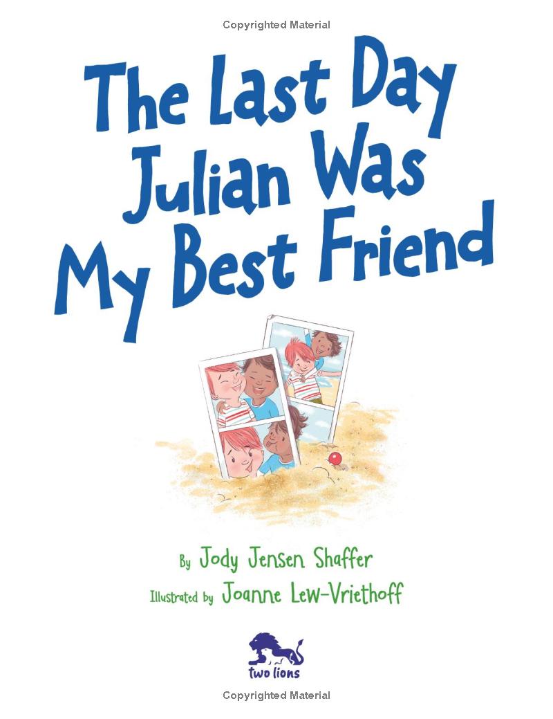 The Last Day Julian Was My Best Friend
