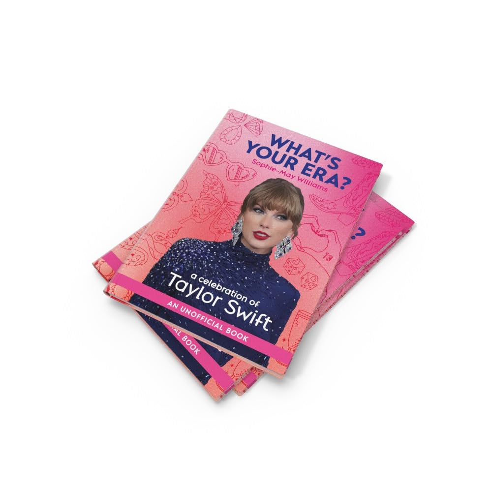 What's Your Era: Taylor Swift - Williams, Sophie-May