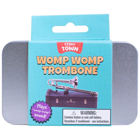 Teeny Town Womp Womp Trombone