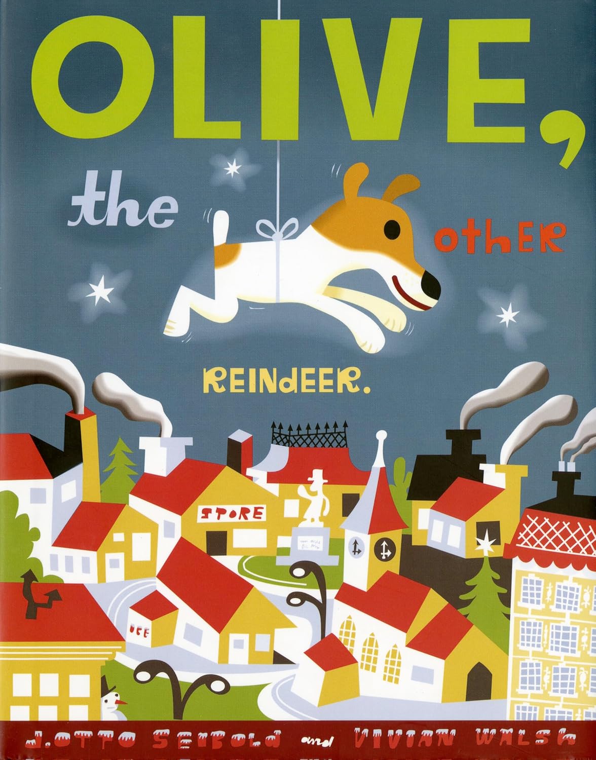 Olive the Other Reindeer