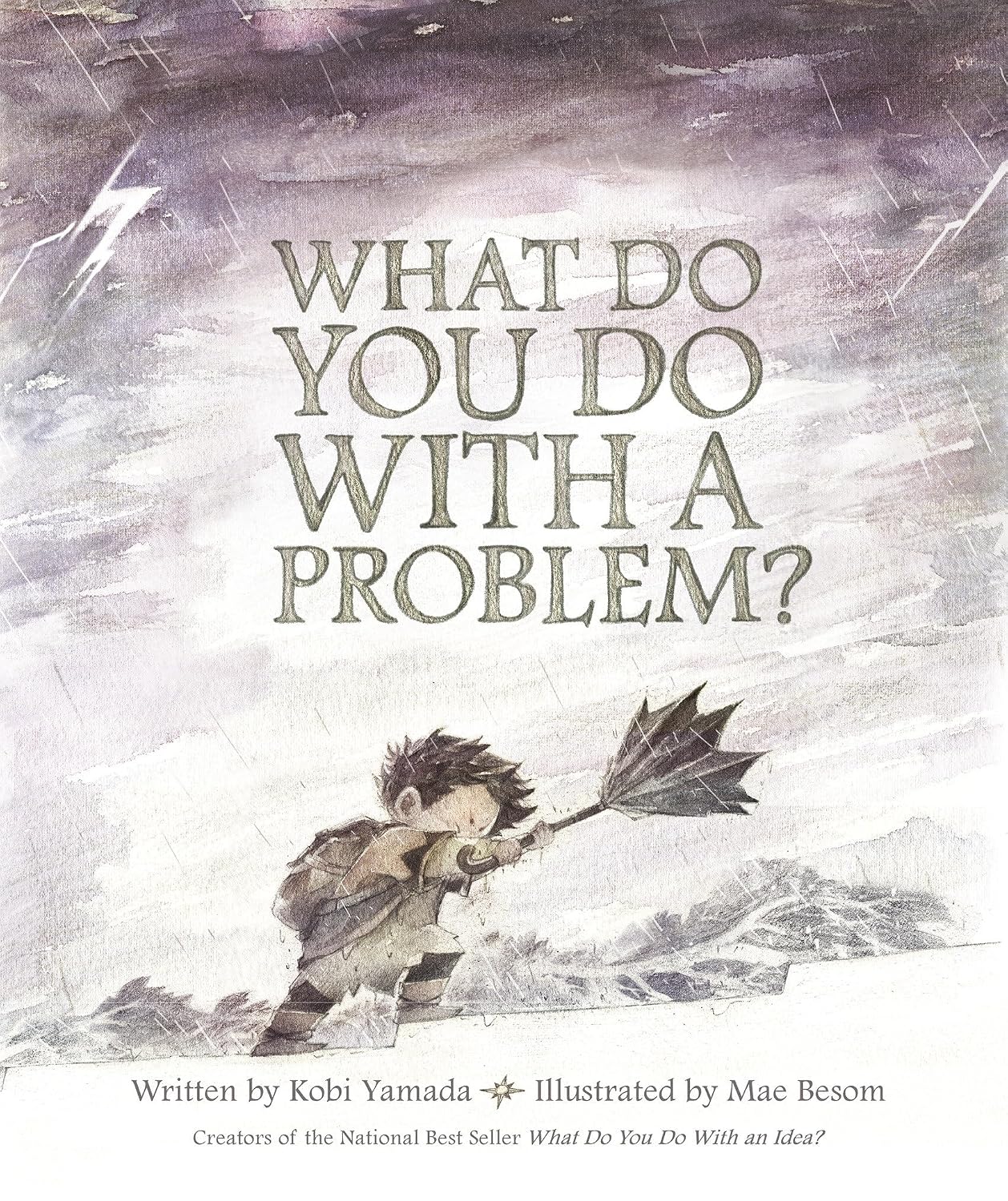 What Do You Do with A Problem?
