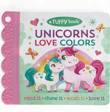 Unicorns Love Colors  (A Tuffy Book)
