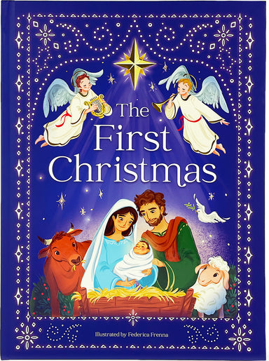 The First Christmas: The Story of the Birth of Jesus (Little Sunbeams)
