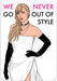 Sticker: Tay Never Go Out of Style