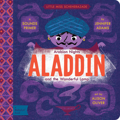 Aladdin and the Wonderful Lamp: A BabyLit® Sounds Primer