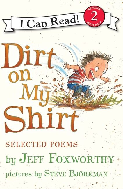 Dirt on My Shirt: Selected Poems