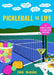 Pickleball Is Life: The Complete Guide to Feeding Your Obsession