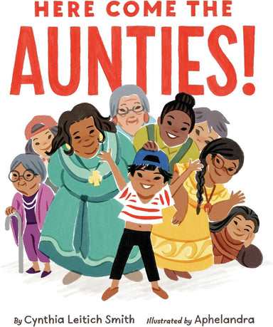Here Come the Aunties!