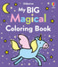 My Big Magical Coloring Book