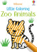 Little Coloring Zoo Animals