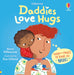 Daddies Love Hugs
