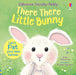 There There Little Bunny