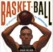 Basket Ball: The Story of the All-American Game