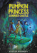 The Pumpkin Princess and the Buried Castle