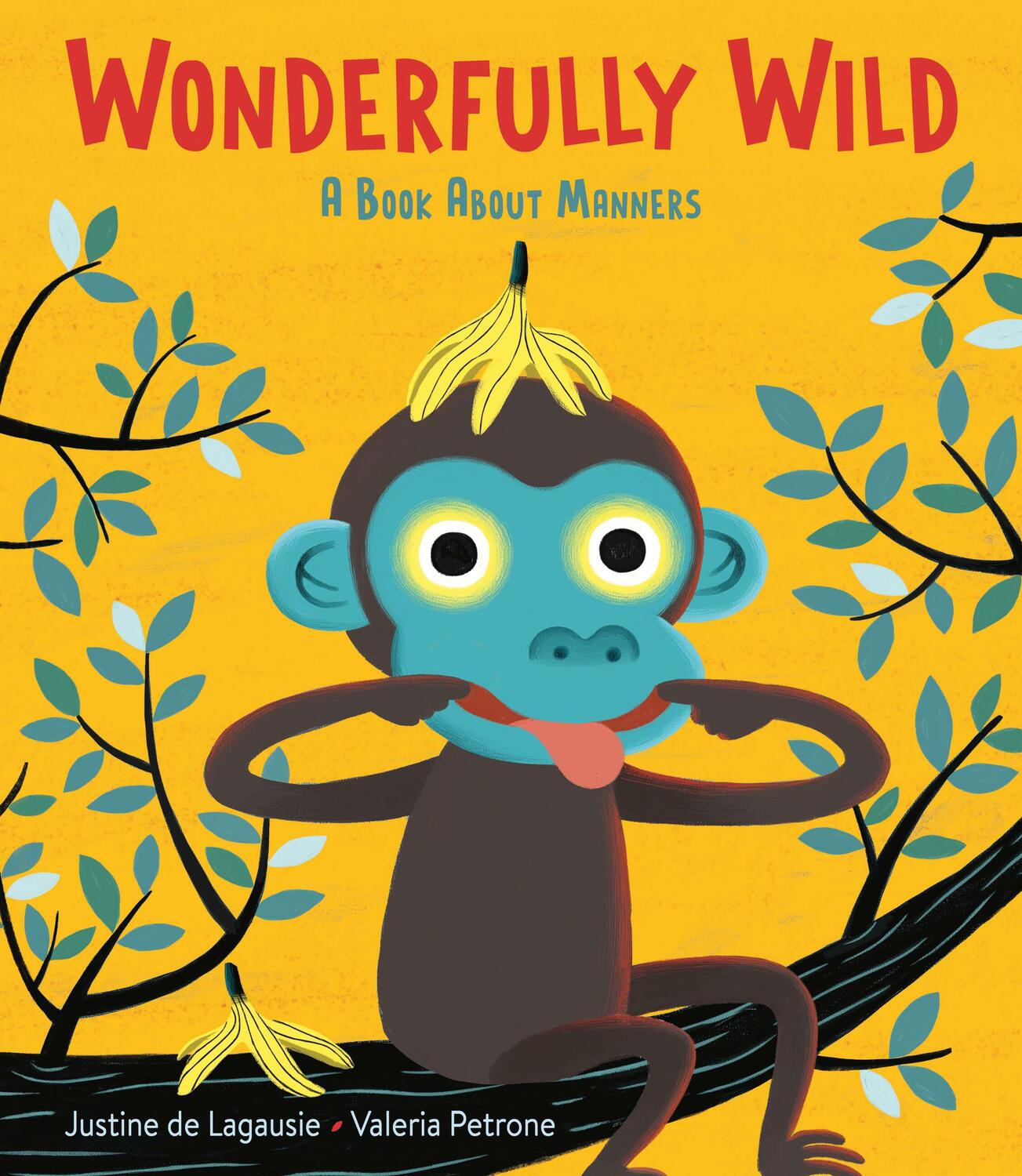 Wonderfully Wild: A Book About Manners