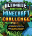 Ultimate Unofficial Minecraft Challenge: A Collection of Creative, Collaborative Projects That Connect In-game Challenges with Hands-on Activities