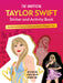 The Unofficial Taylor Swift Sticker and Activity Book: Swiftie Activities to Celebrate the World's Biggest Star