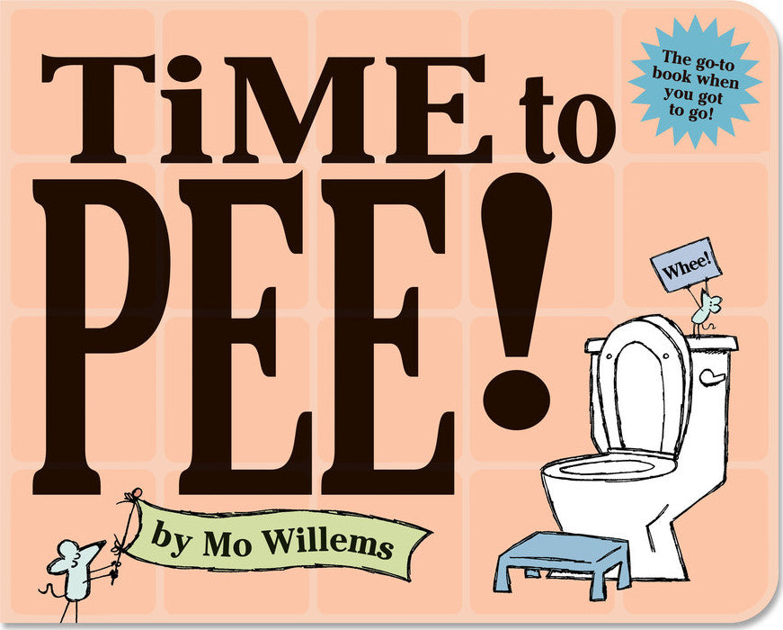 Time to Pee! Board Book