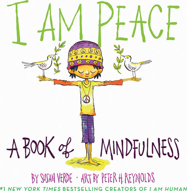 I Am Peace: A Book of Mindfulness