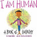 I Am Human: A Book of Empathy