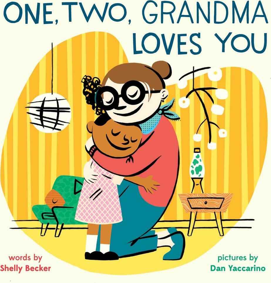 One, Two, Grandma Loves You: A Board Book