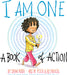 I Am One: A Book of Action