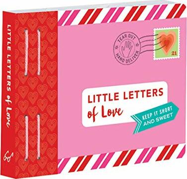 Little Letters of Love: Keep It Short and Sweet (I Love You Gifts, Gifts for Girlfriends and Boyfriends)