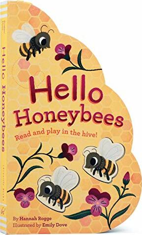 Hello Honeybees: Read and play in the hive!