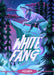 Classic Starts®: White Fang