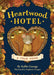 Heartwood Hotel: A True Home