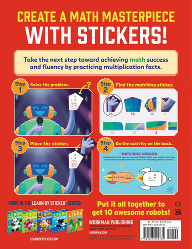 Learn by Sticker: Multiplication: Use Math to Create 10 Awesome Robots!