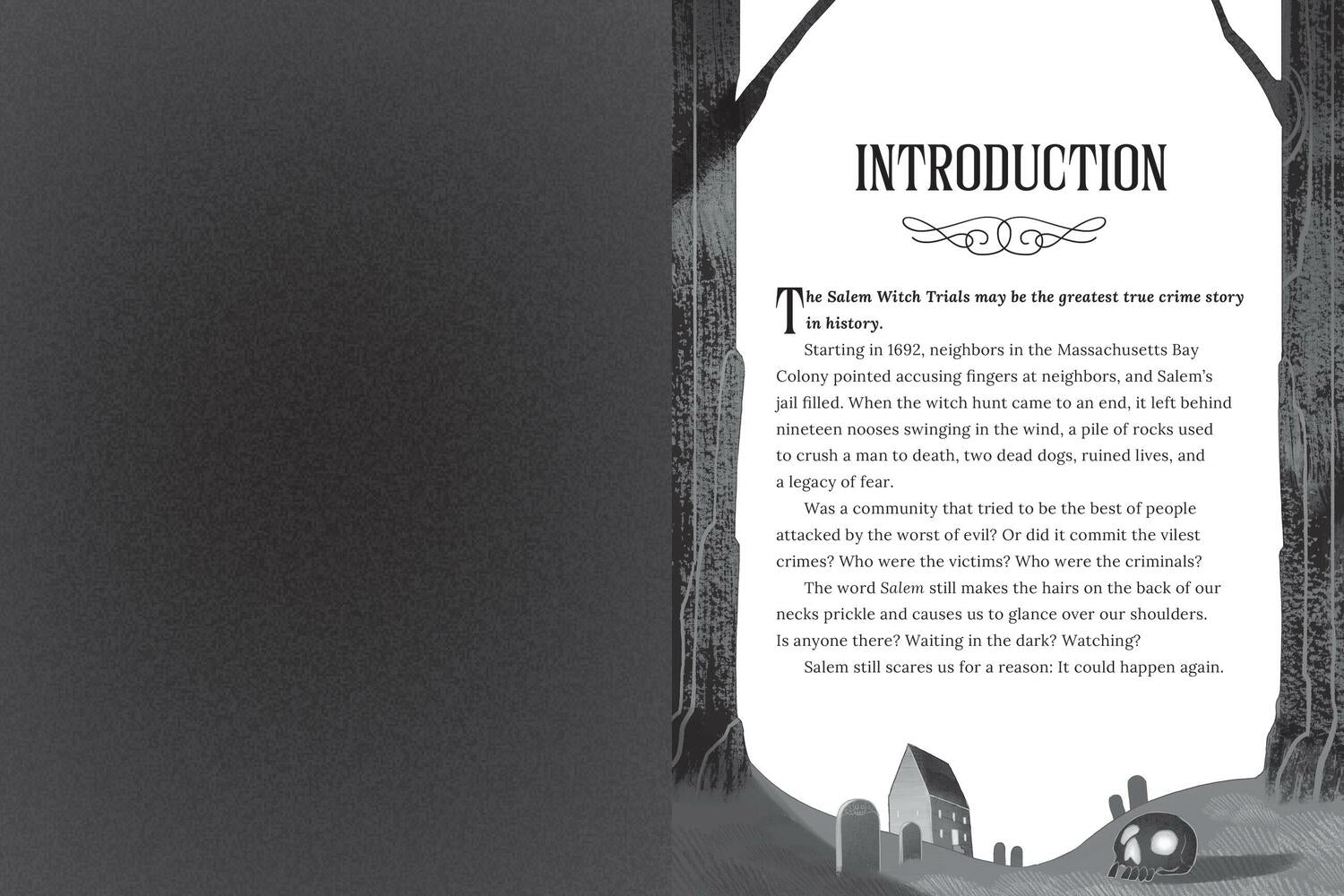 Did You Hear What Happened in Salem?: The Witch Trials of 1692