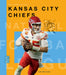 The Story of the Kansas City Chiefs
