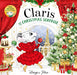 Claris and the Christmas Surprise: A Claris Storybook