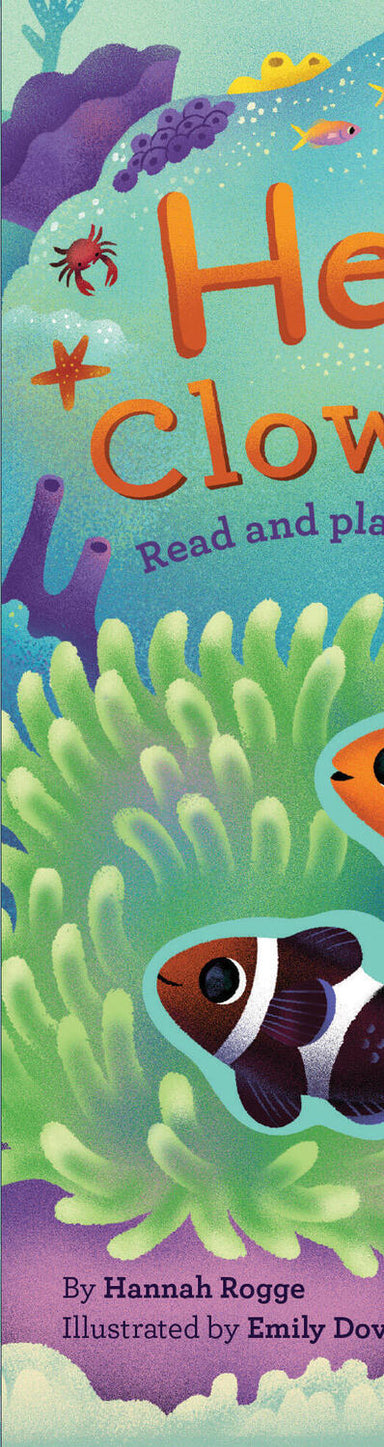 Hello Clownfish: Read and play in the coral reef!