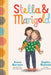 Stella & Marigold: Book 1