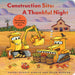Construction Site A Thankful Night: A Thanksgiving Lift-the-Flap Book