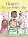 Henry’s Picture-Perfect Day: Book 3