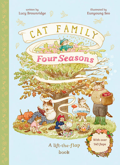 Cat Family Four Seasons: A Lift-the-Flap Book (with over 140 flaps)