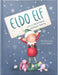 Eldo Elf And The Patchwork Bashful Bunny Book