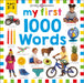 My First 1000 Words (Priddy Smart): A photographic catalog of baby's first words