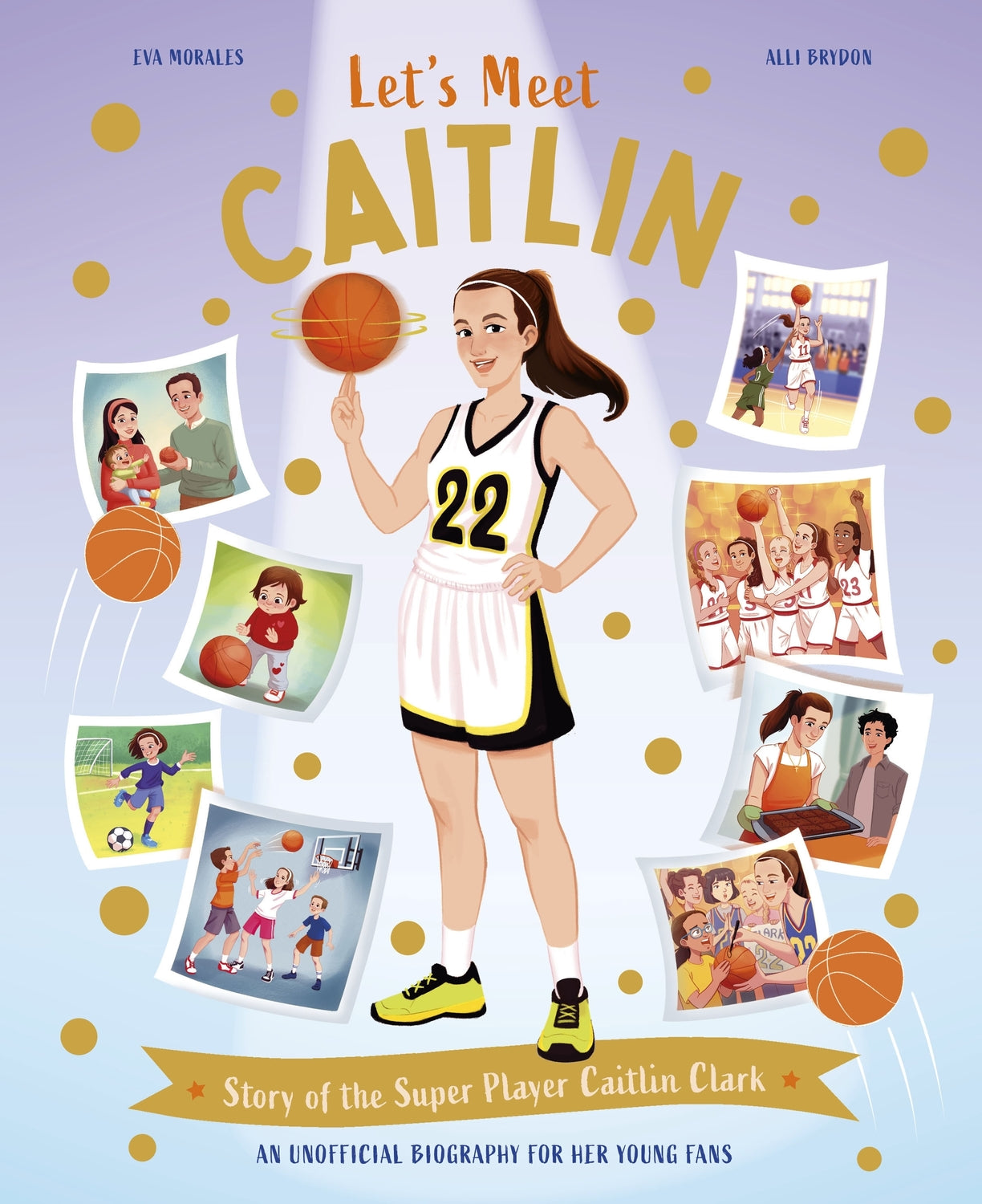 Let’s Meet Caitlin: Story of the Superstar Caitlin Clark