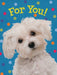 For You! White Dog Card