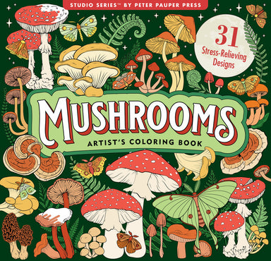 Mushrooms Adult Coloring Book (31 one-sided designs on thick paper)