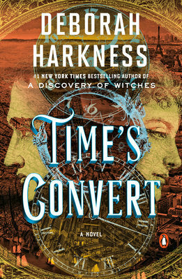 Time's Convert: A Novel