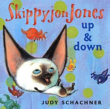 Skippyjon Jones: Up and Down